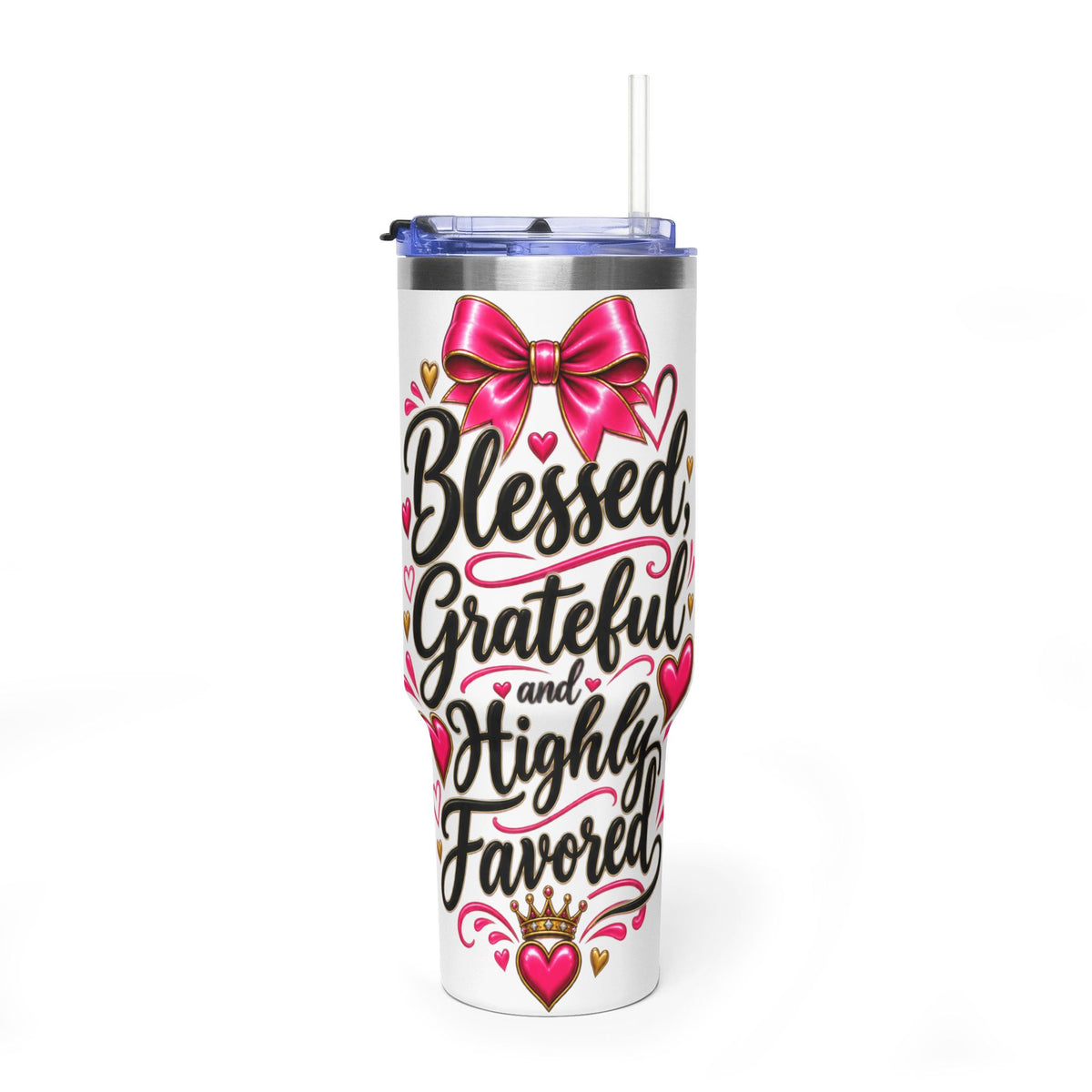Blessed Grateful Highly Favored 40oz Tumbler