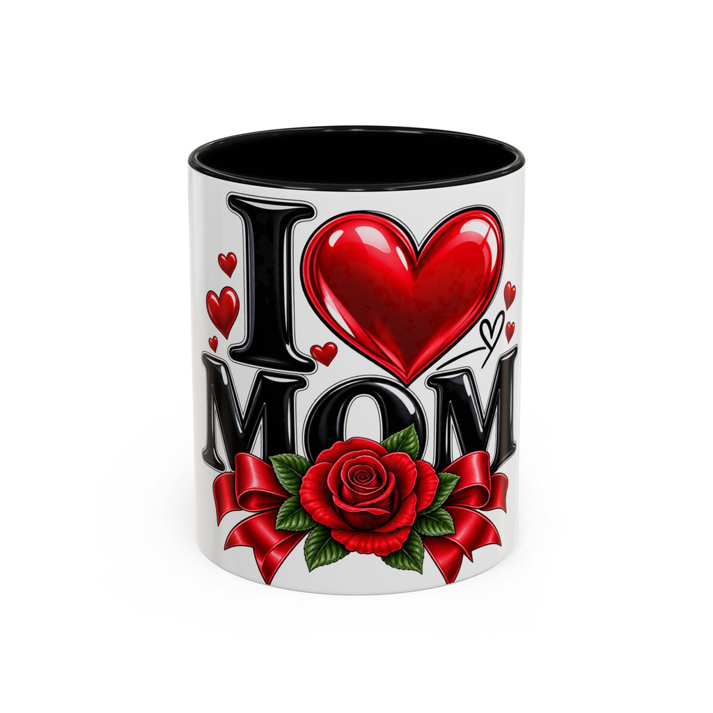 I  Mom Coffee Mug – Red Rose Mother’s Day Accent Mug (11/15oz)