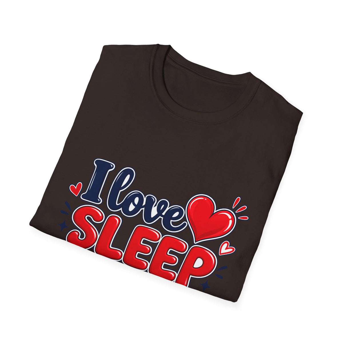 I Love Sleep T-Shirt — Cute Heart Graphic Sleep Lover Tee