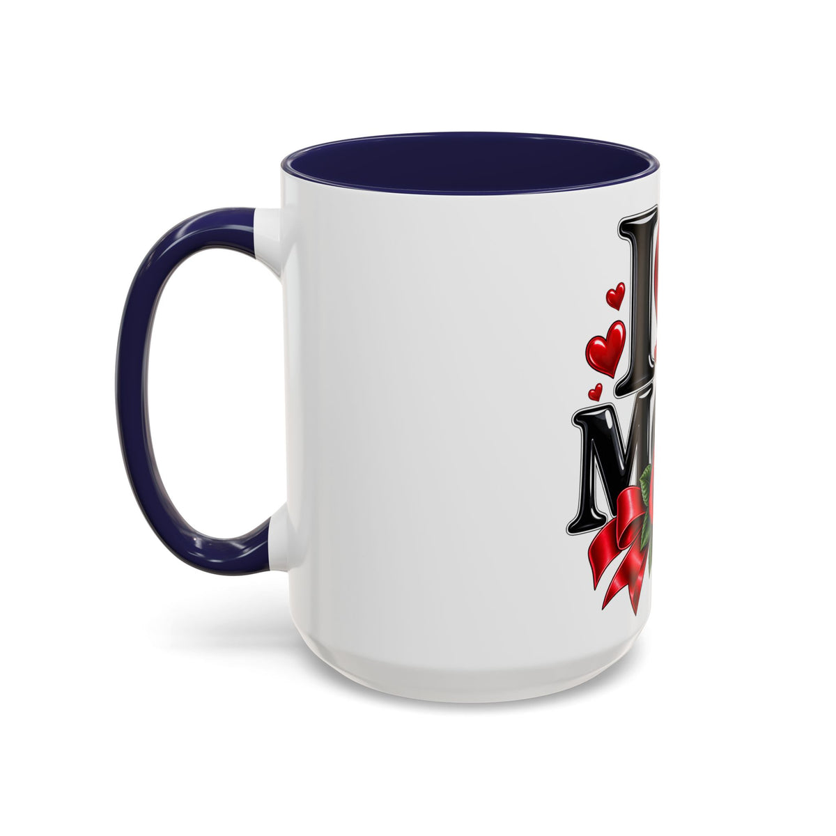 I  Mom Coffee Mug – Red Rose Mother’s Day Accent Mug (11/15oz)