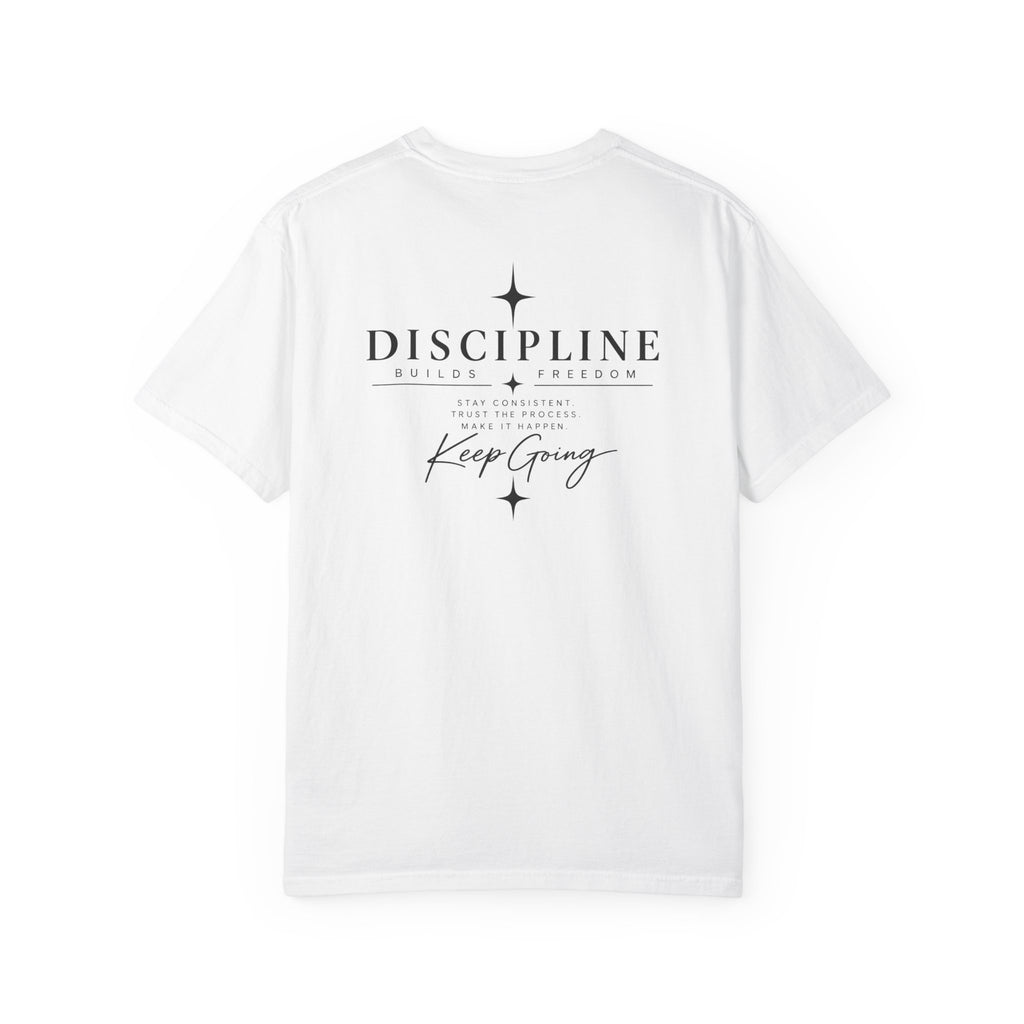 Discipline Keep Going T-Shirt