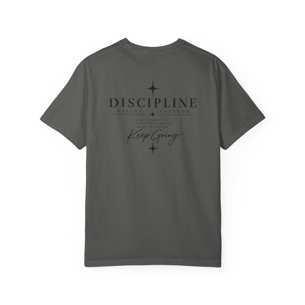 Discipline Keep Going T-Shirt