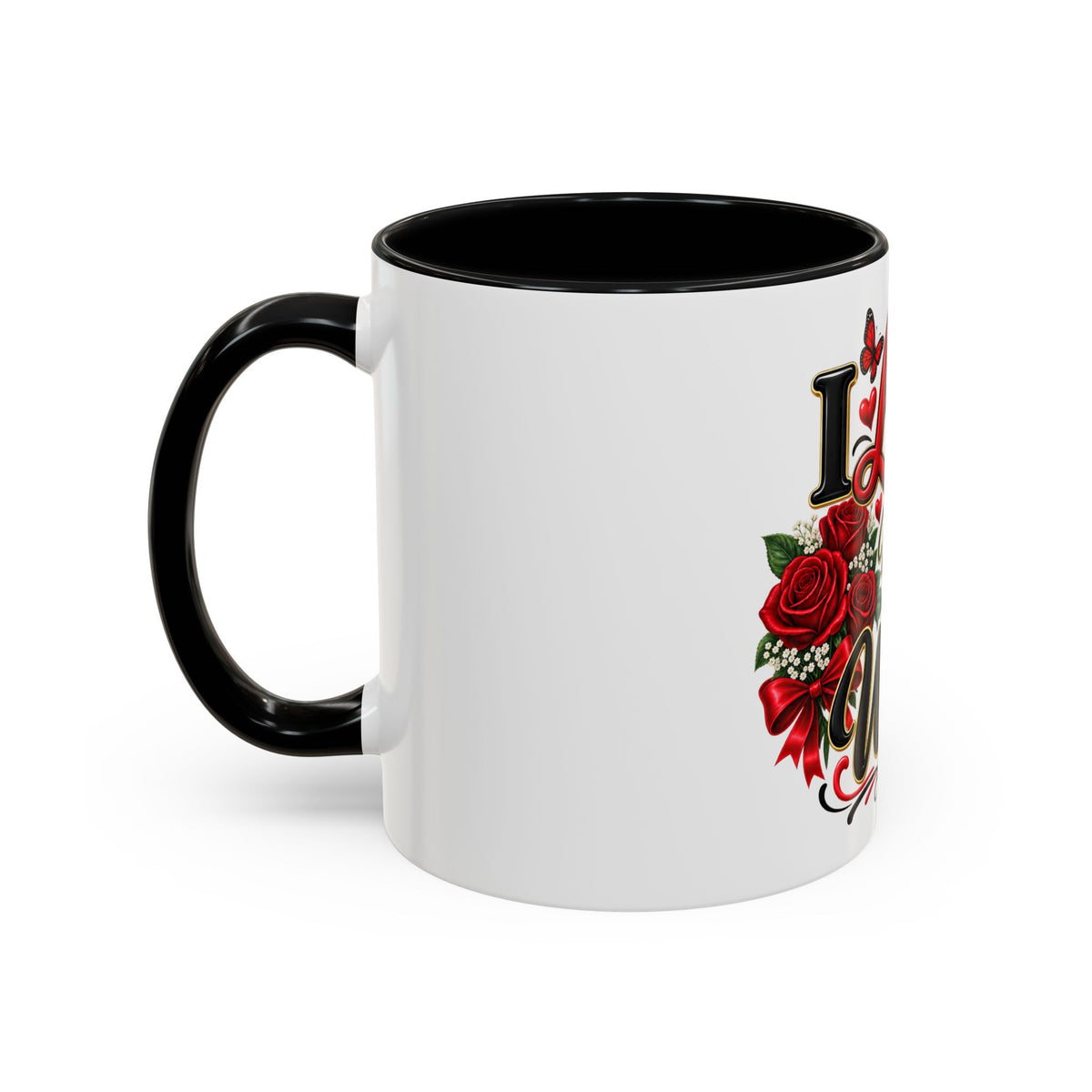 I Love My Wife Coffee Mug – Romantic Roses & Crown Accent Mug (11/15 oz)