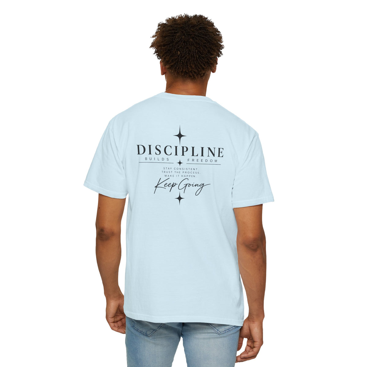 Discipline Keep Going T-Shirt