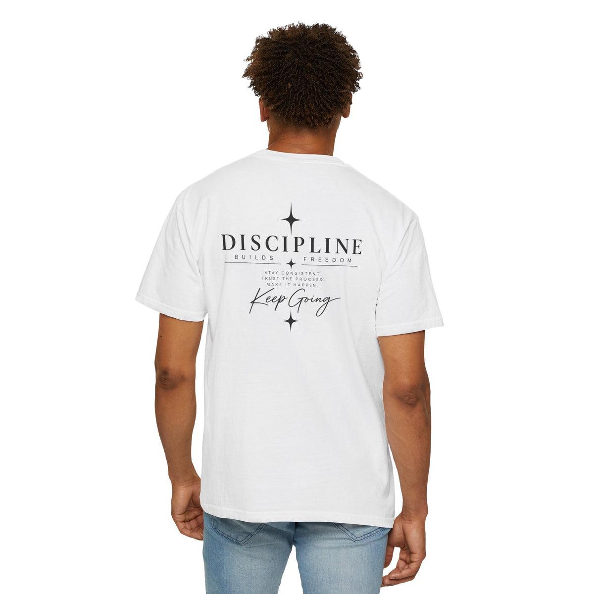 Discipline Keep Going T-Shirt