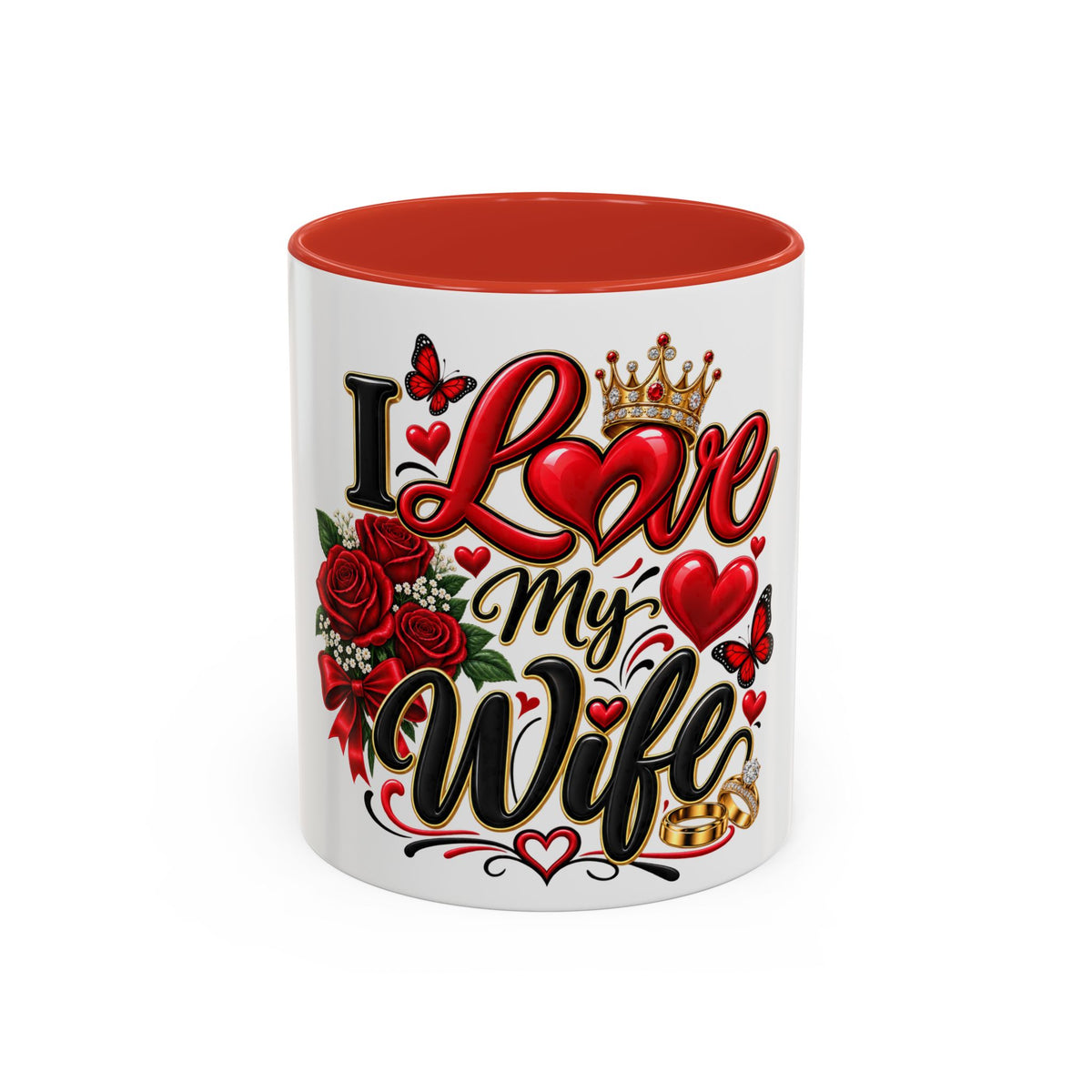I Love My Wife Coffee Mug – Romantic Roses & Crown Accent Mug (11/15 oz)