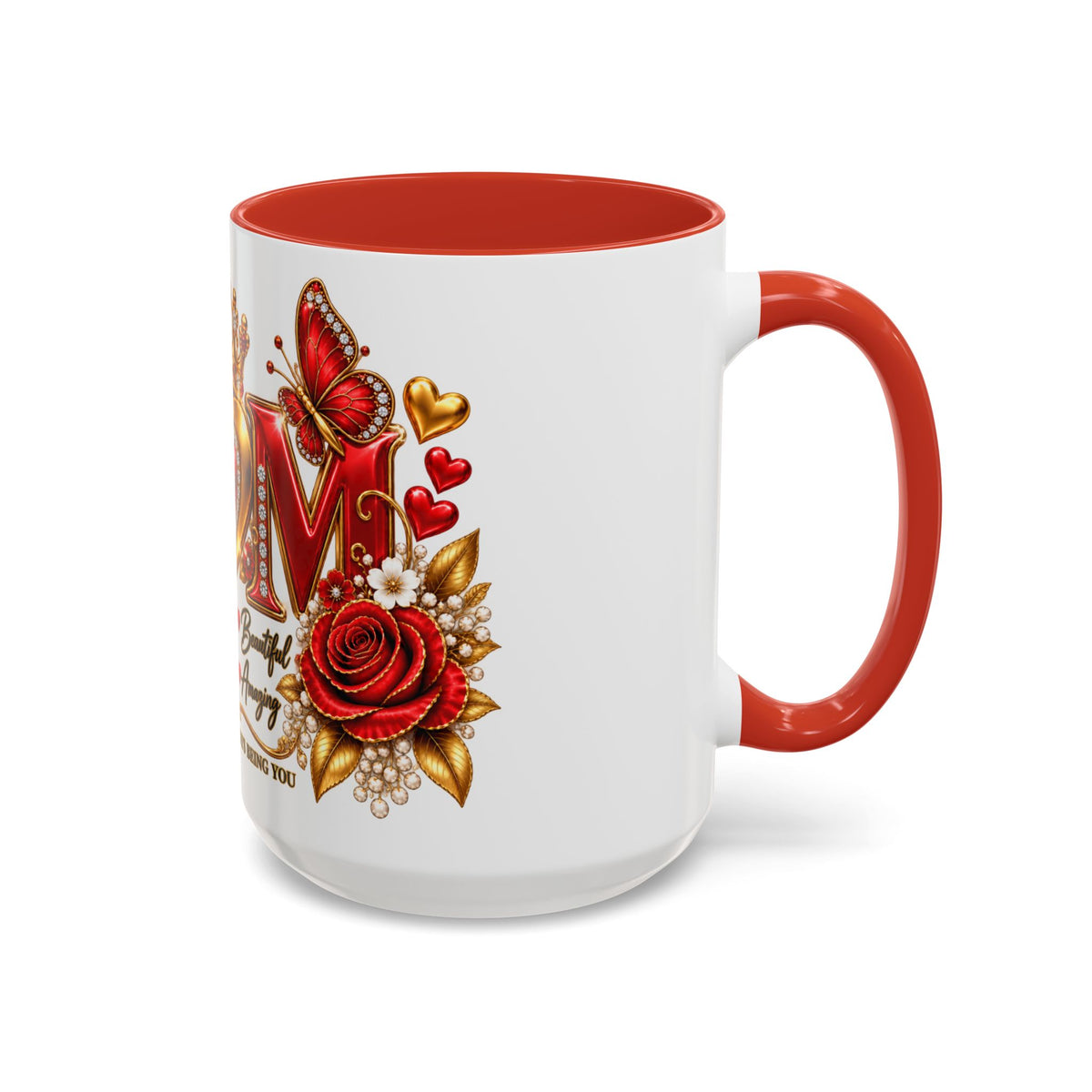 Mom Accent Coffee Mug – "Thank You For Always Being You" Floral Heart Design (11/15oz)