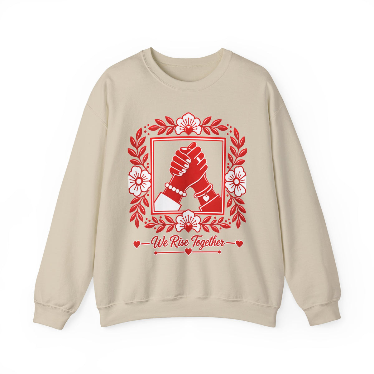 We Rise Together Crewneck Sweatshirt — Solidarity Graphic Sweatshirt