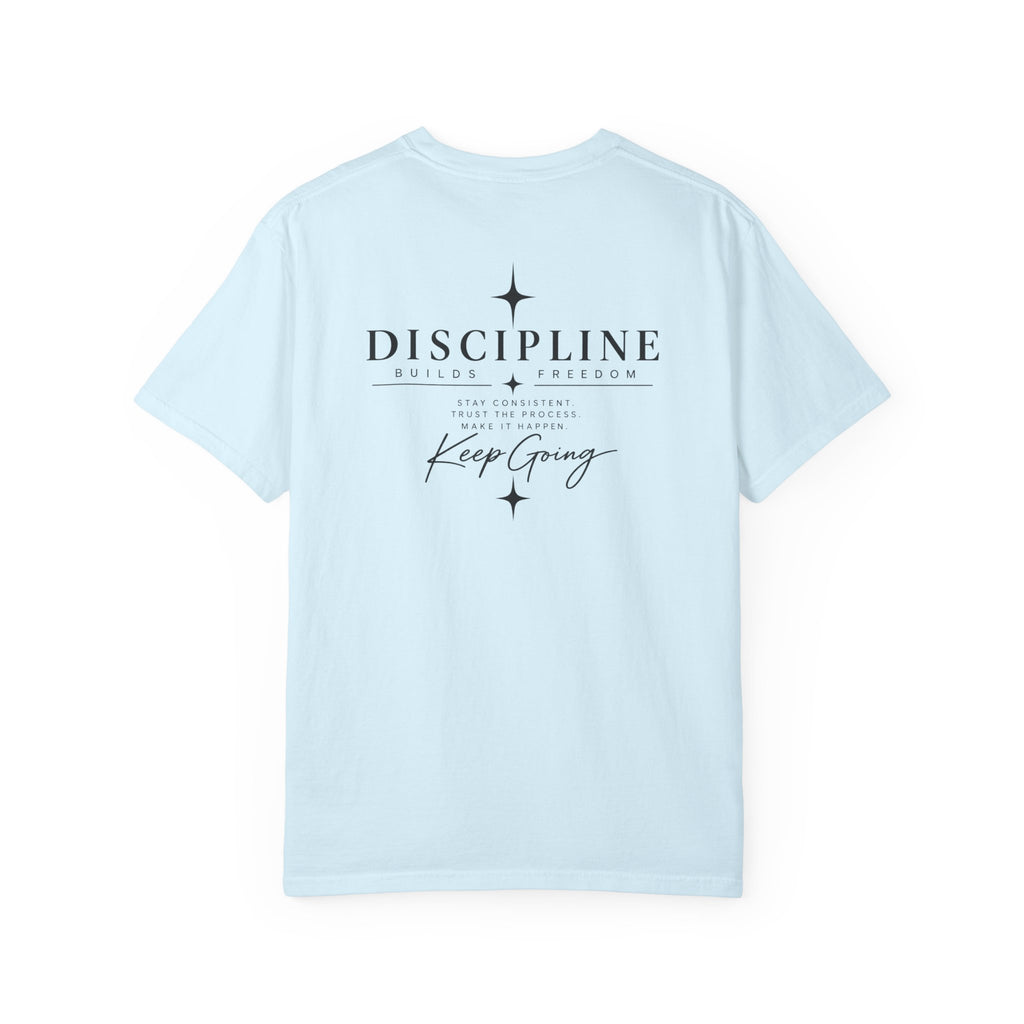 Discipline Keep Going T-Shirt