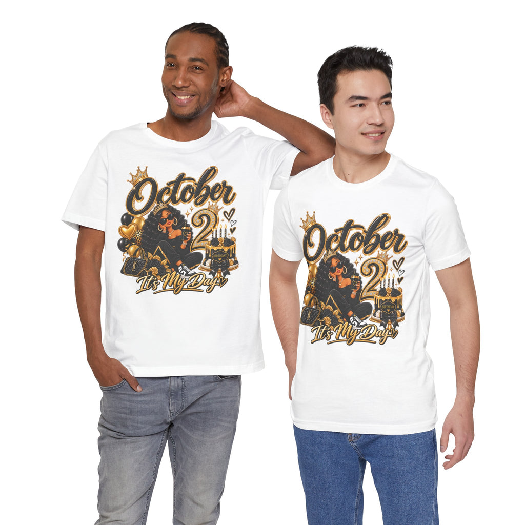 October 2 Birthday Tee — "October 2 It's My Day" Celebration Shirt