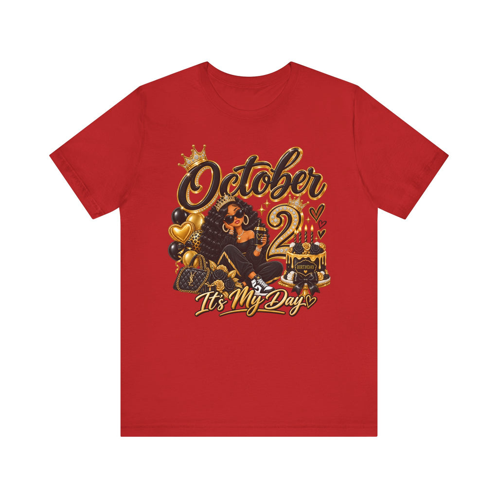 October 2 Birthday Tee — "October 2 It's My Day" Celebration Shirt