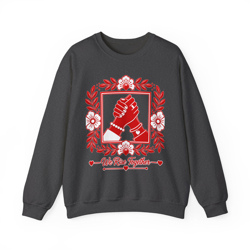 We Rise Together Crewneck Sweatshirt — Solidarity Graphic Sweatshirt