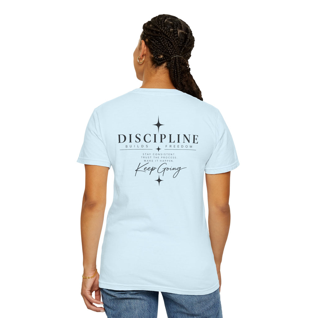 Discipline Keep Going T-Shirt