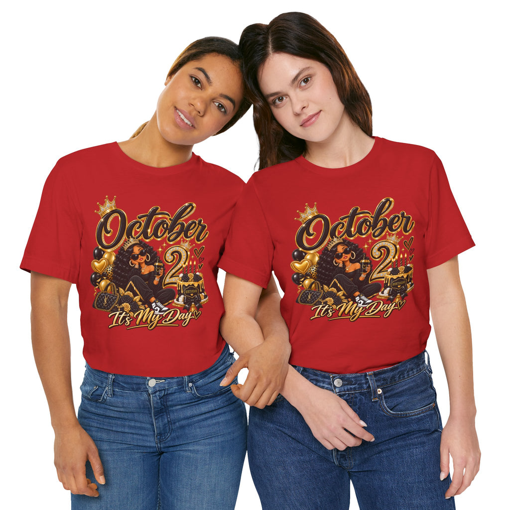 October 2 Birthday Tee — "October 2 It's My Day" Celebration Shirt