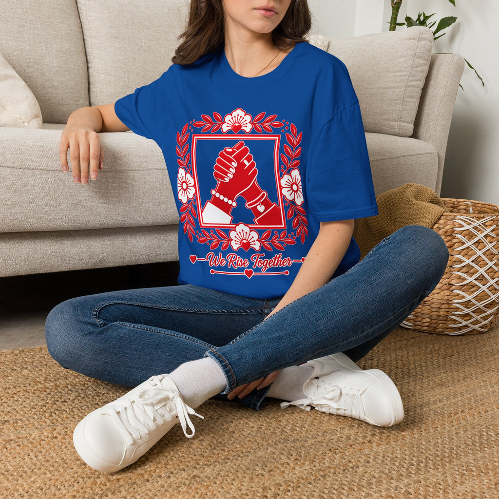 We Rise Together T-Shirt — Red Floral Unity Design