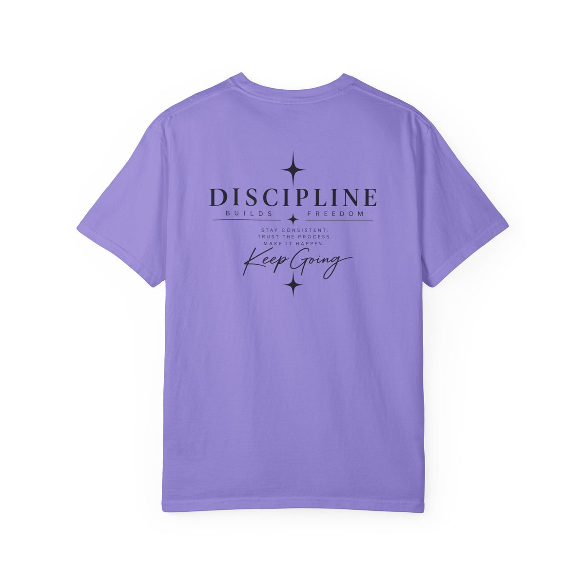 Discipline Keep Going T-Shirt