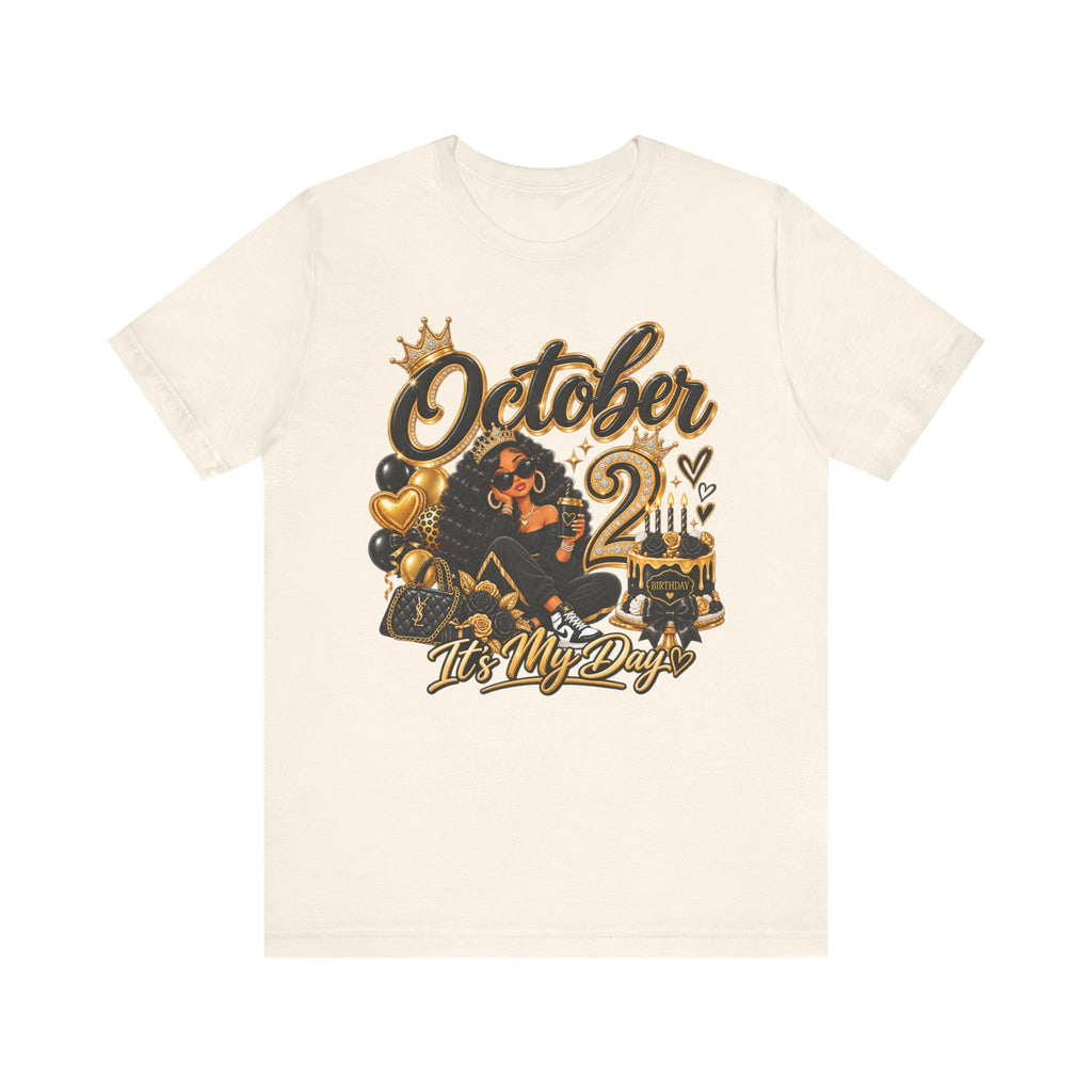 October 2 Birthday Tee — "October 2 It's My Day" Celebration Shirt
