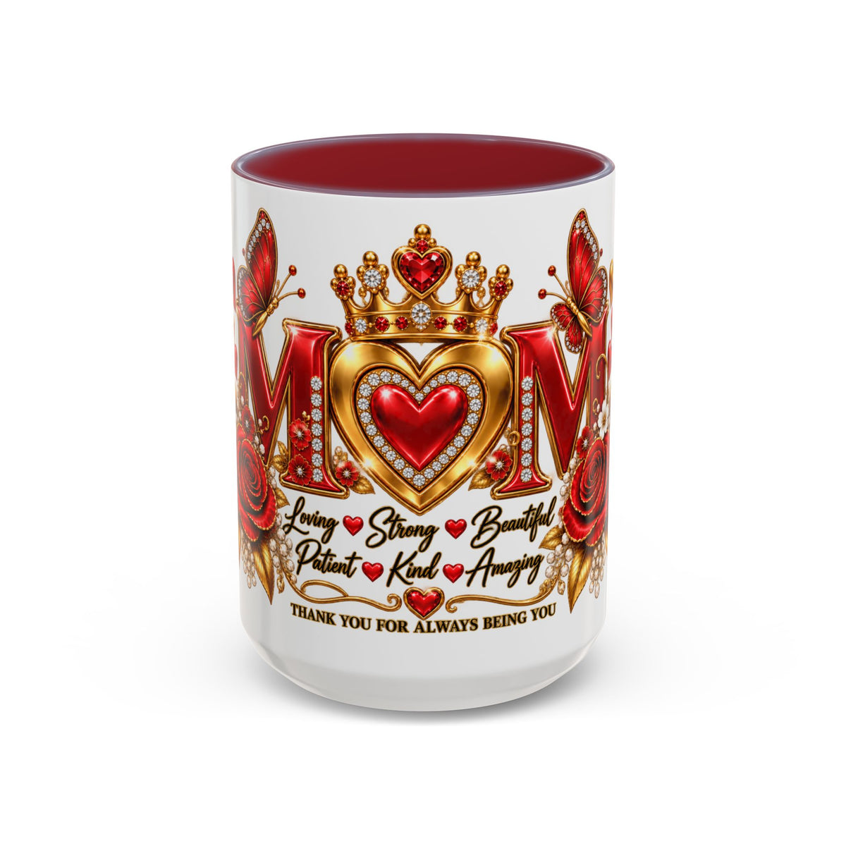 Mom Accent Coffee Mug – "Thank You For Always Being You" Floral Heart Design (11/15oz)