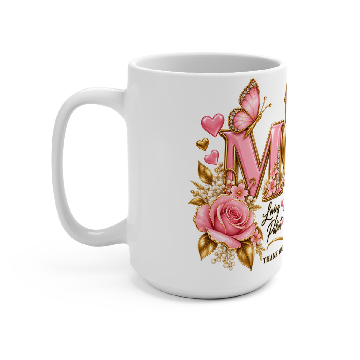 Mom 15oz Ceramic Mug – "Thank You for Always Being You" Floral Heart Gift for Mother’s Day