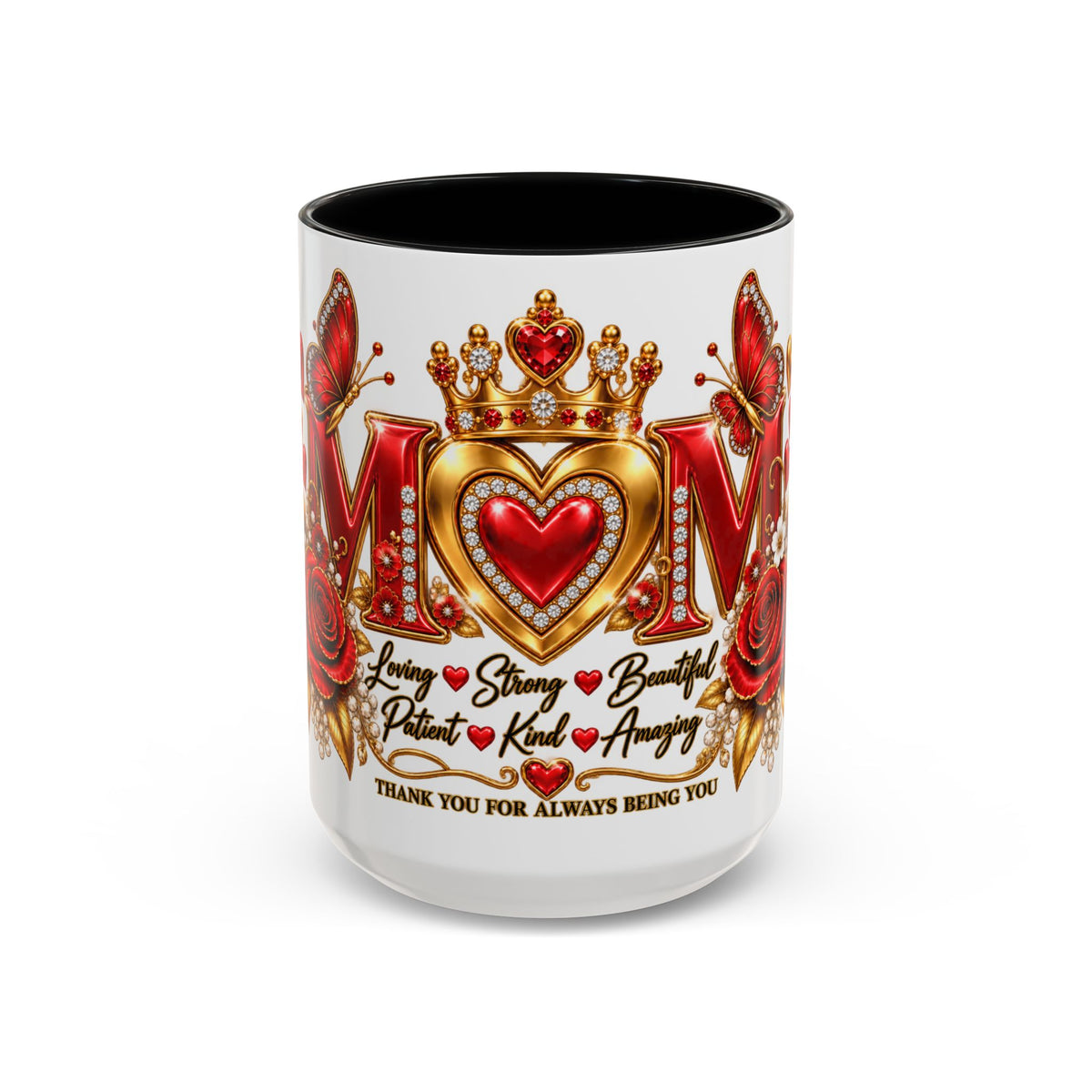 Mom Accent Coffee Mug – "Thank You For Always Being You" Floral Heart Design (11/15oz)