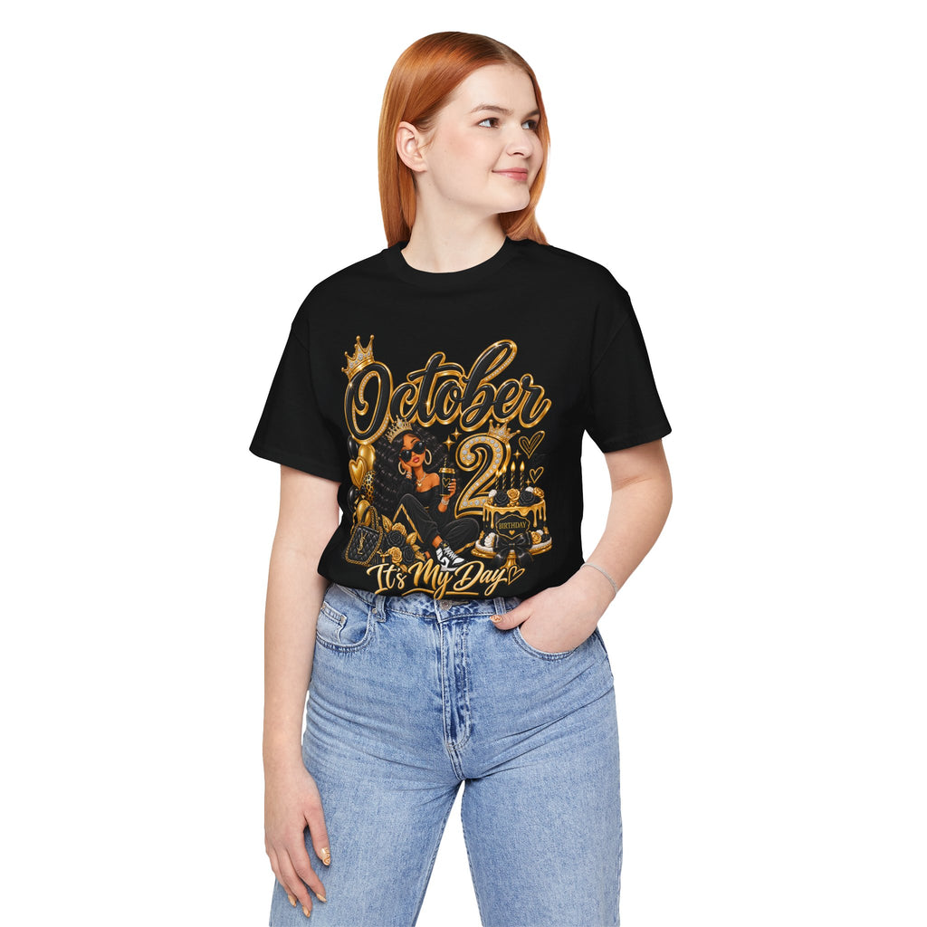 October 2 Birthday Tee — "October 2 It's My Day" Celebration Shirt