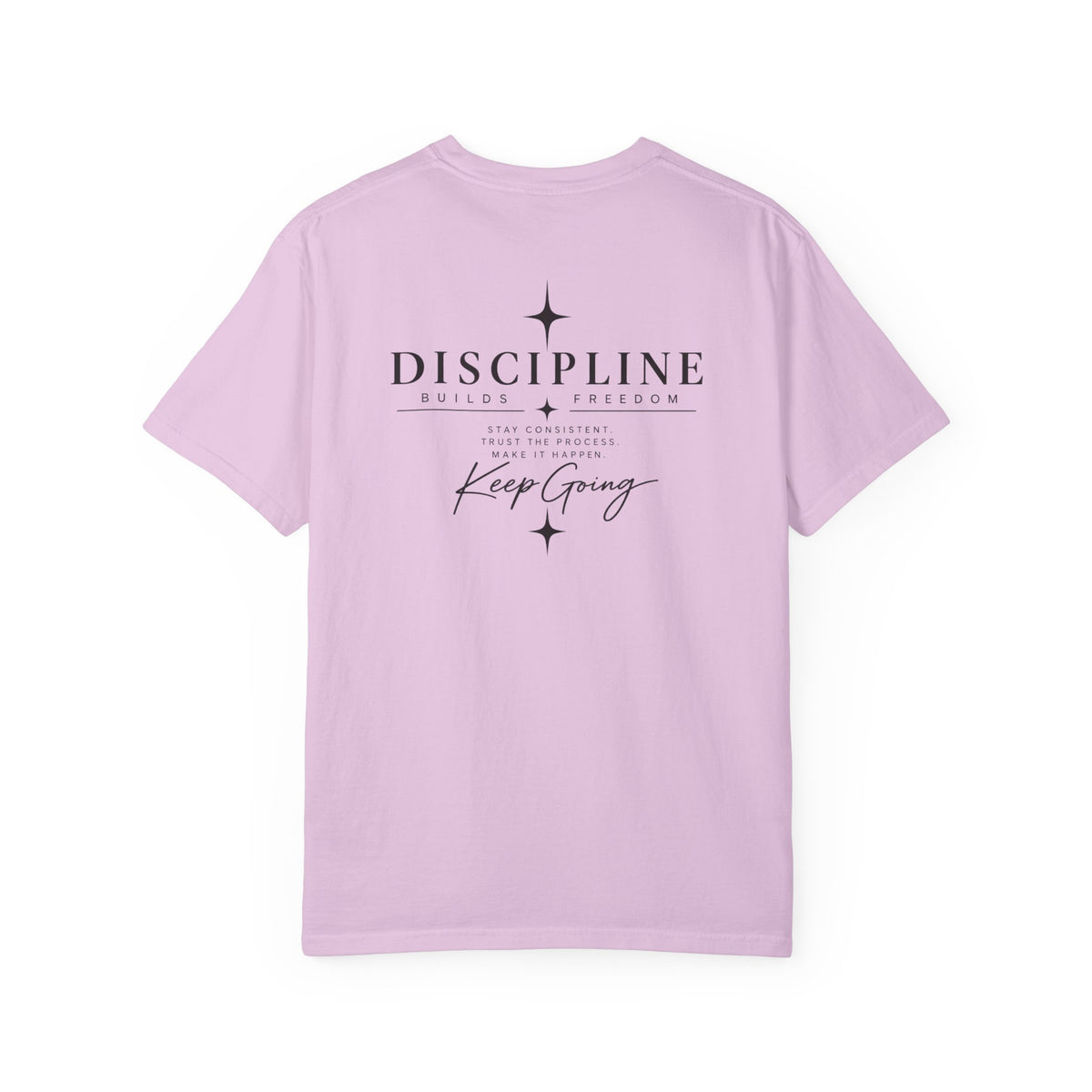 Discipline Keep Going T-Shirt