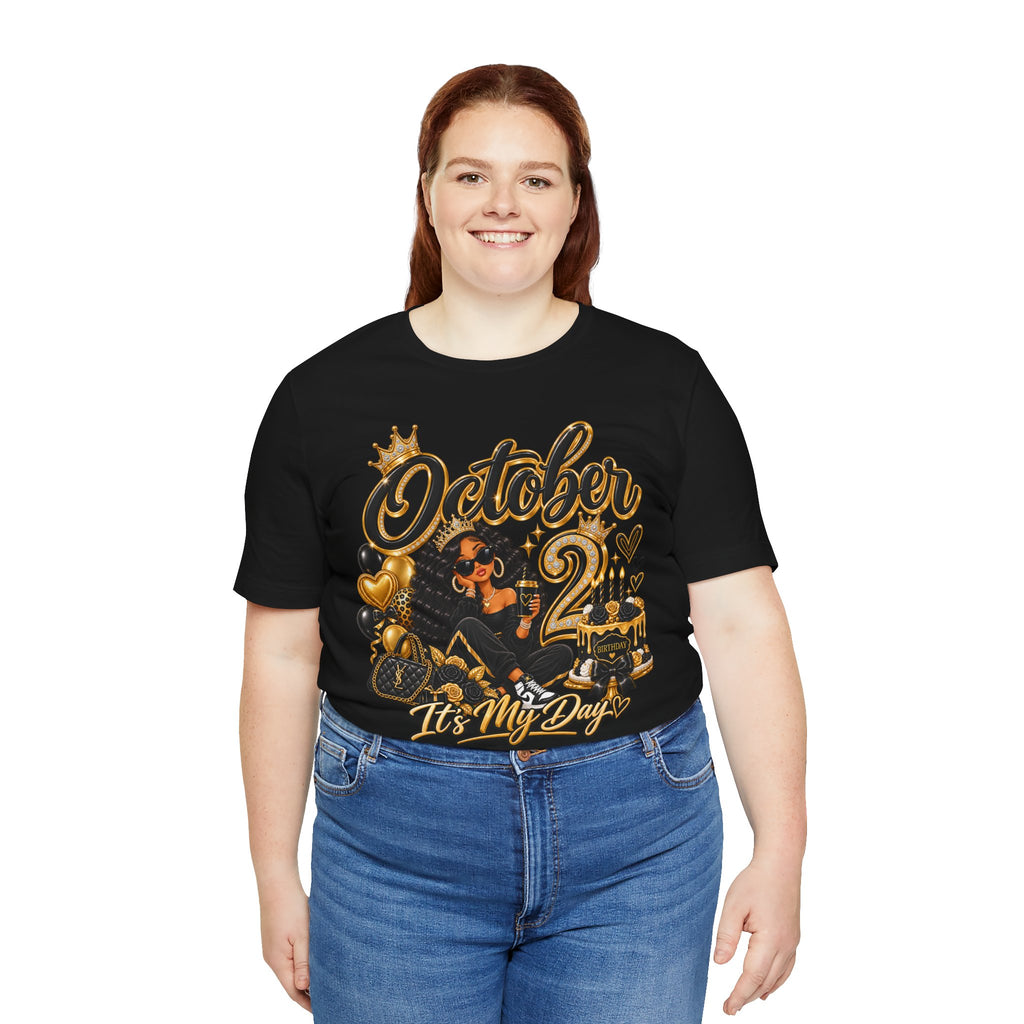October 2 Birthday Tee — "October 2 It's My Day" Celebration Shirt