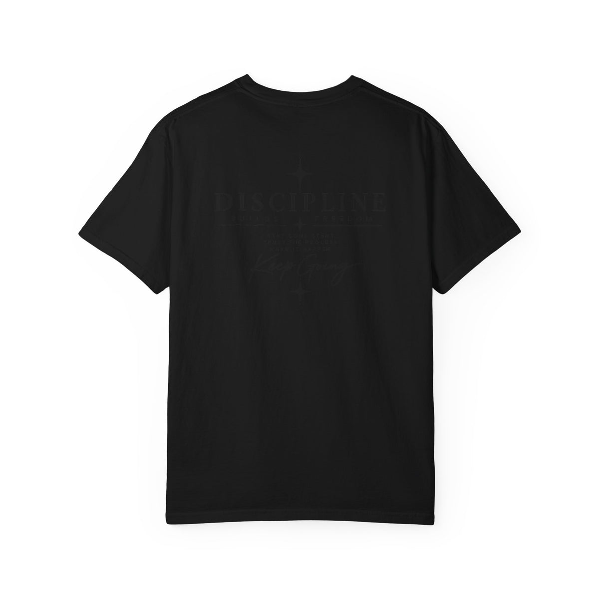 Discipline Keep Going T-Shirt