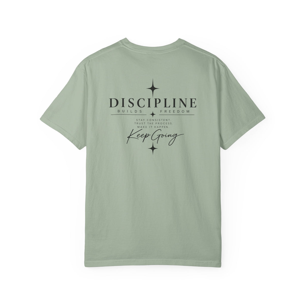Discipline Keep Going T-Shirt
