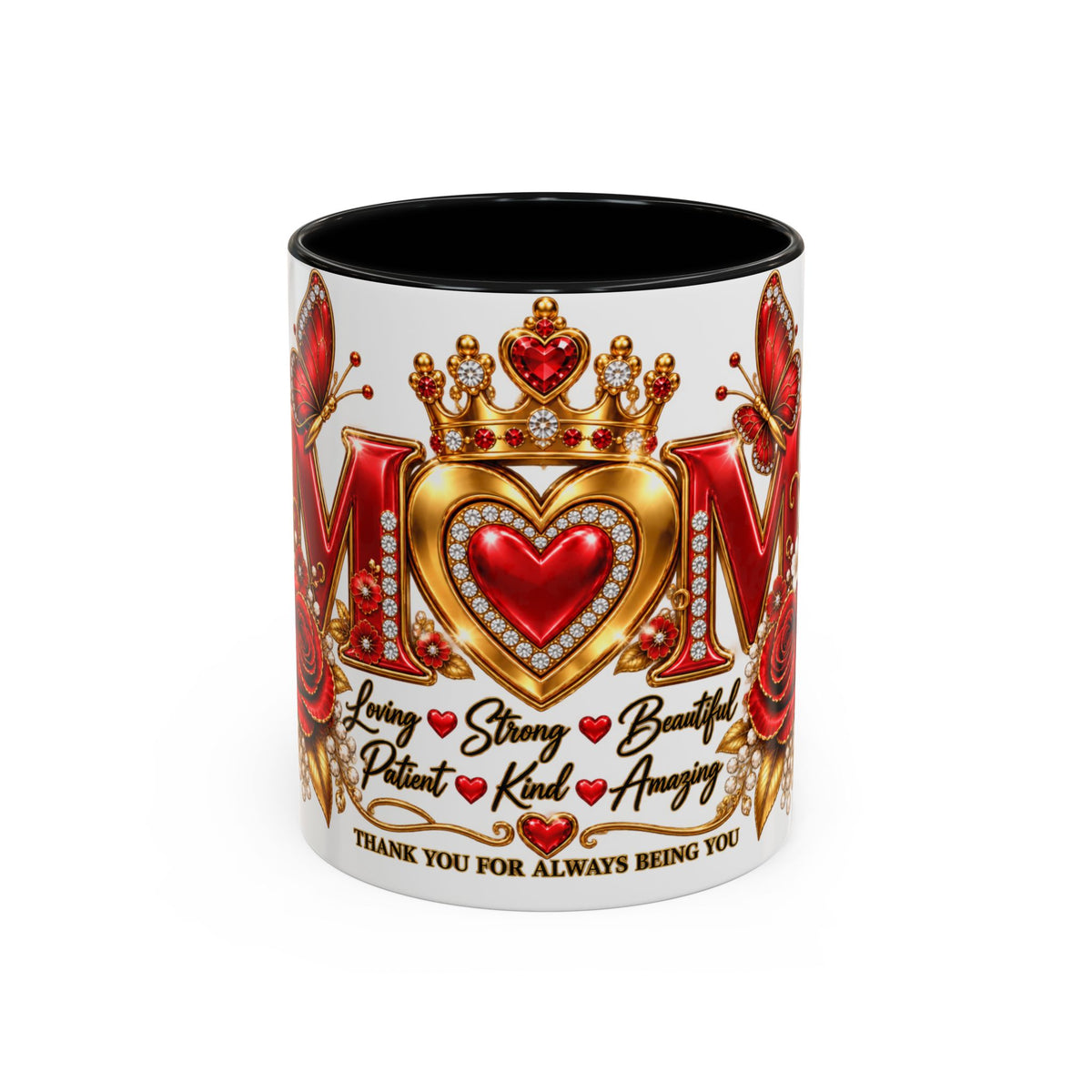 Mom Accent Coffee Mug – "Thank You For Always Being You" Floral Heart Design (11/15oz)