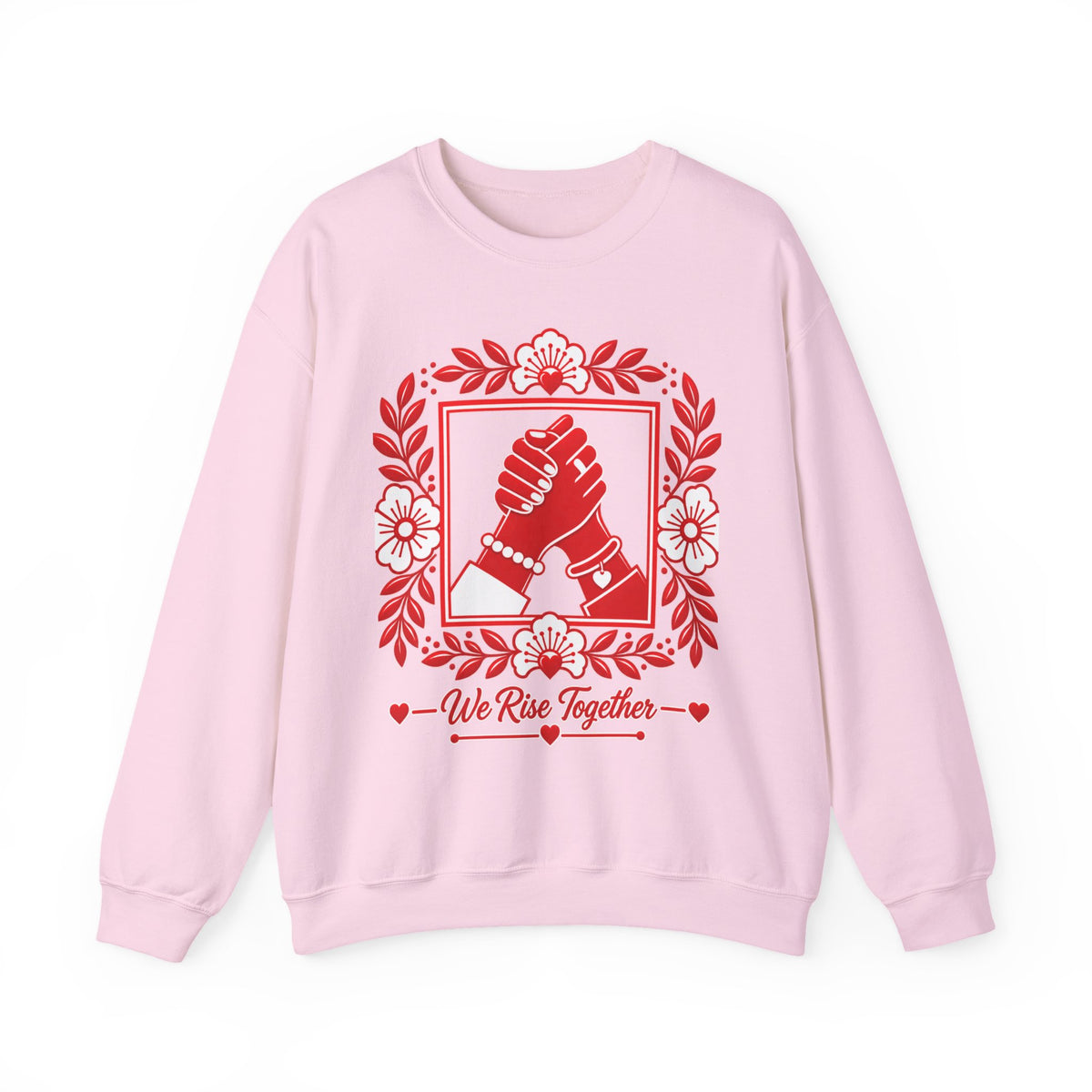 We Rise Together Crewneck Sweatshirt — Solidarity Graphic Sweatshirt